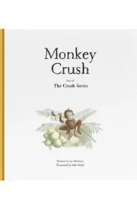 Monkey Crush de Ian Worboys