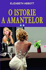 O istorie a amantelor. Volumul al II-lea