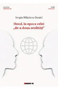 Omul, in epoca celei de-a doua oralitati