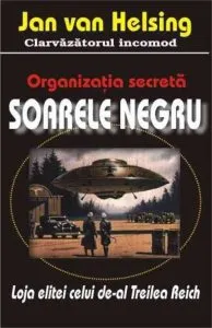 Organizatia secreta Soarele negru de Jan van Helsing