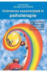 Orientarea experientiala in psihoterapie de Iolanda Mitrofan