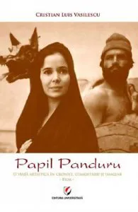 Papil Panduru. O viata artistica in cronici, comentarii si imagini. Film de Cristian Luis Vasilescu