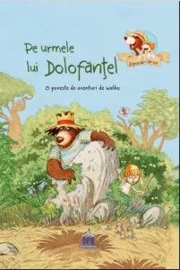 Pe urmele lui Dolofantel de Walko