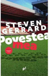 Povestea mea de Steven Gerrard