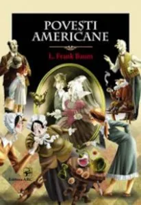 Povesti americane de L. Frank Baum