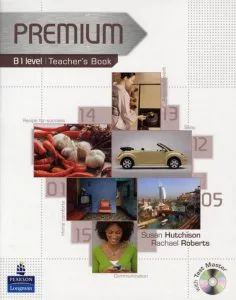 Premium B1 Level Teacher's Book with Test Master CD-ROM de Rachael Roberts