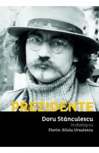 Prezidente de Doru Stanculescu