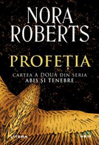 Profetia. Cartea a doua din seria Abis si tenebre.
