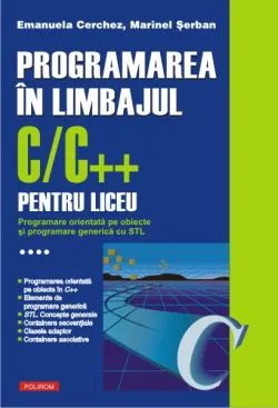 Programarea in limbajul C/Cpentru liceu Vol.4