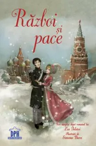 Razboi si Pace (adaptare) de Lev Tolstoi