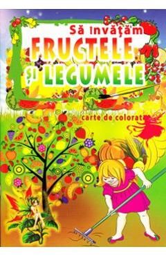 Sa invatam fructele si legumele