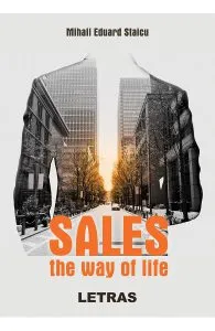 Sales. The way of life de Mihail Eduard Staicu