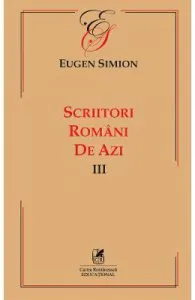 Scriitori romani de azi. Vol.3