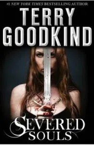 Severed Souls de Terry Goodkind