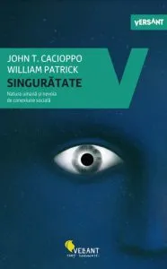 Singuratate. Natura umana si nevoia de conexiune sociala de John T. Cacioppo