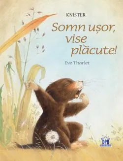 Somn ușor, vise plăcute! de Knister