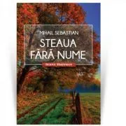 Steaua fara nume. Colectia Scena Hoffman de Mihail Sebastian