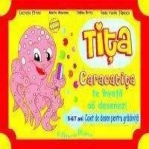 Tita Caracatita Te Invata Sa Desenezi (5-7 Ani)