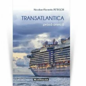 Transatlantica de Nicolae-Florentin Petrisor