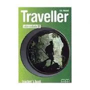 Traveller Intermediate level B1 Teachers Book de H.Q. Mitchell