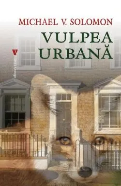 Vulpea urbană de Michael V. Solomon