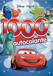 1000 De Autocolante. Peste 60 De Activitati Antrenante! Disney. Pixar de Disney
