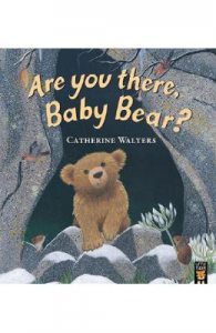 Are You There, Baby Bear?