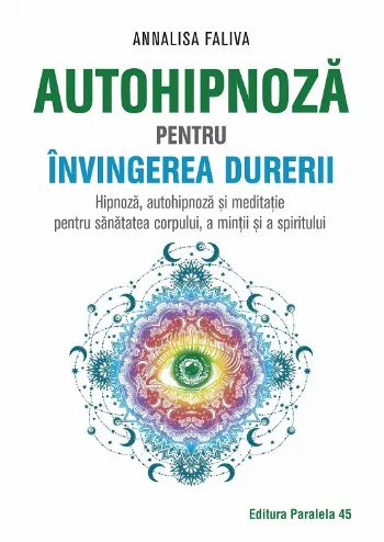 Autohipnoză pentru învingerea durerii