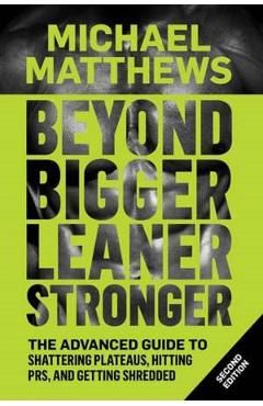 Beyond Bigger Leaner Stronger
