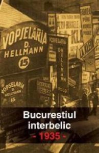 Bucurestiul interbelic. 1935