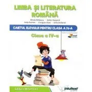 Caietul elevului Limba si Literatura Romana clasa a 4-a de Mirela Mihaescu
