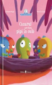 Canarul care facea pipi in cuib de Christine Beigel