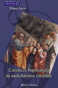 Cateheza baptismala in antichitatea crestina