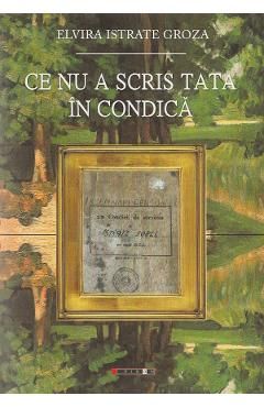 Ce nu a scris tata in condica