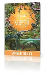 Ciclul Vietii 3. Apele dulci