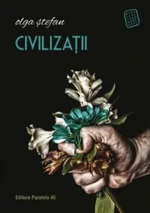 Civilizatii de Olga Stefan