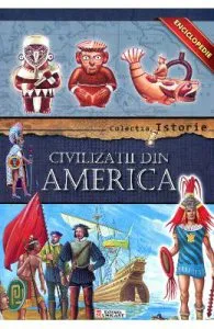 Colectia Istorie de Civilizatii din America