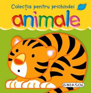 Colectia pentru prichindei. Animale