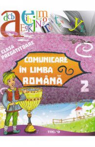 Comunicare in limba romana clasa pregatitoare sem.2