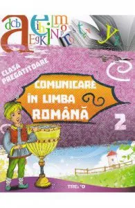 Comunicare in limba romana clasa pregatitoare sem.2