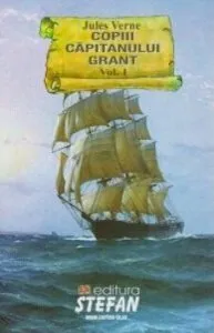 Copiii capiatanului Grant vol.1, 2, 3 de Jules Verne