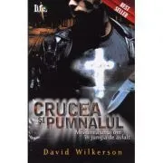 Crucea si pumnalul de David Wilkerson