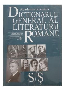 Dicționarul general al literaturii române S/Ș (Vol. VI)