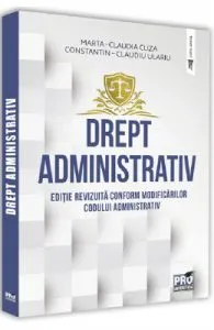 Drept administrativ de Constantin Claudiu Ulariu