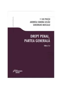 Drept penal. Partea generală de Andreea Simona Uzlau