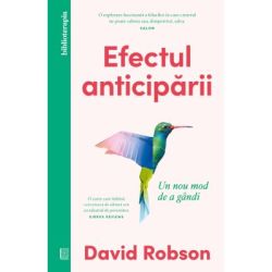 Efectul anticiparii. Un nou mod de a gandi