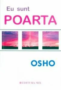 Eu sunt poarta de Osho