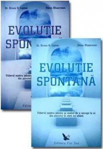 Evolutie spontana, Vol. 1+2 de Bruce H. Lipton