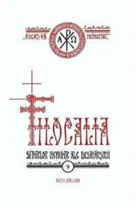 Filocalia sfintelor nevointe ale desavarsirii - IBT -vol. 9 - editie jubiliara