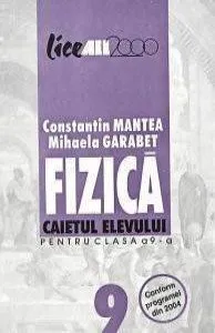 Fizica. Caietul elevului. Clasa a IX-a de Constantin Mantea